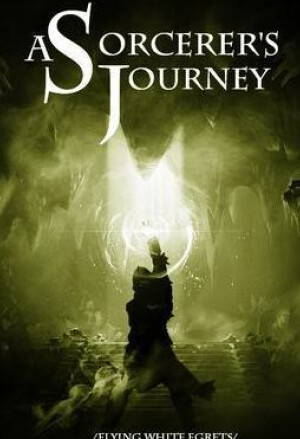 A Sorcerer’s Journey