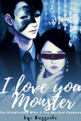 I Love You, Monster: The Blindfolded Wife x The Masked Husband