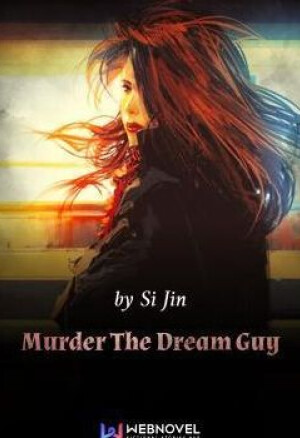 Murder the Dream Guy